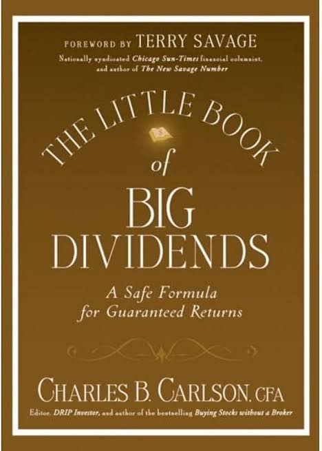 The Little Book of Big Dividends by Charles B. Carlson